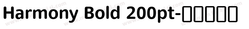 Harmony Bold 200pt字体转换
